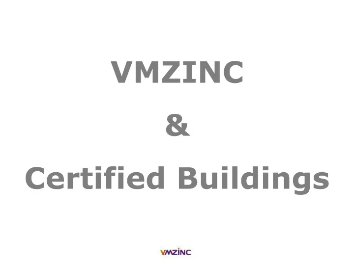 vmzinc certified buildings