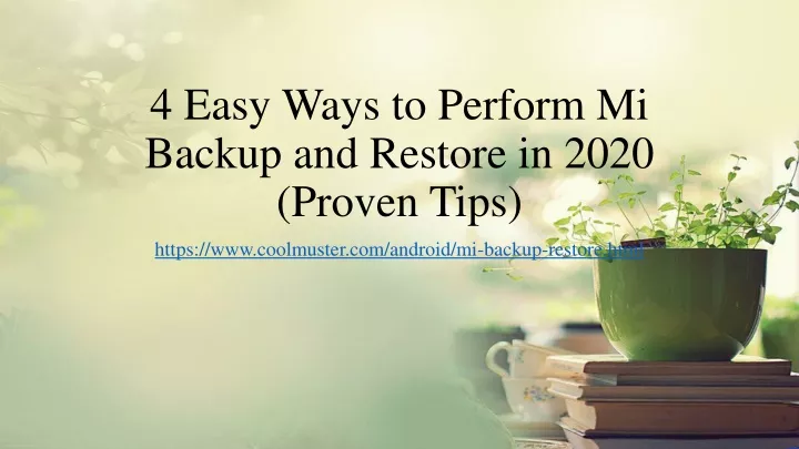 4 easy ways to perform mi backup and restore in 2020 proven tips