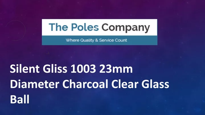 silent gliss 1003 23mm diameter charcoal clear