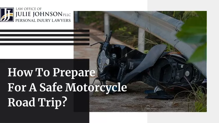 how to prepare for a safe motorcycle road trip