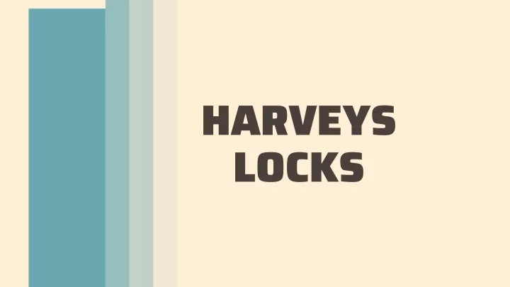 harveys locks