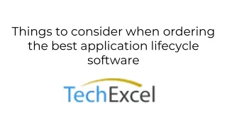 things to consider when ordering the best application lifecycle software