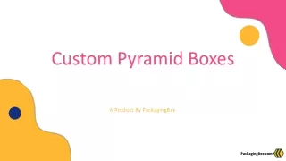 cu stom pyramid boxes