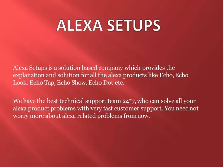 alexa setups is a solution based company which