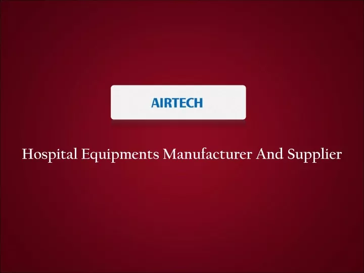 hospital equipments manufacturer and supplier