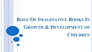 Role Of Imaginative Books In Growth & Development of Children