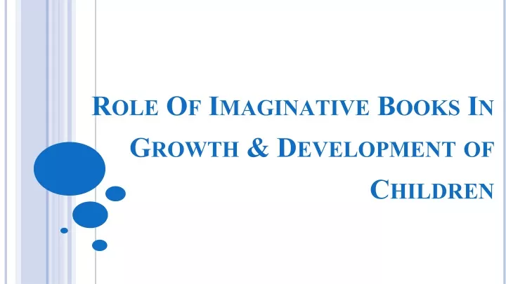 role of imaginative books in growth development of children