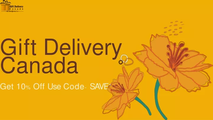 gift delivery canada get 10 off use code save10