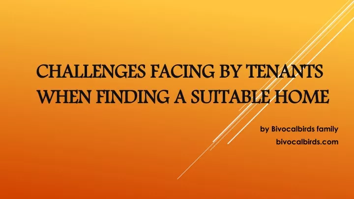 challenges facing by tenants when finding a suitable home
