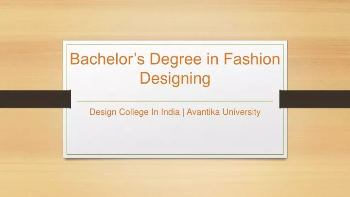 bachelor s degree in fashion designing