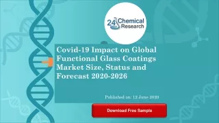 Covid 19 Impact on Global Functional Glass Coatings Market Size, Status and Forecast 2020 2026