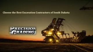 Choose the Best Excavation Contractors of South Dakota