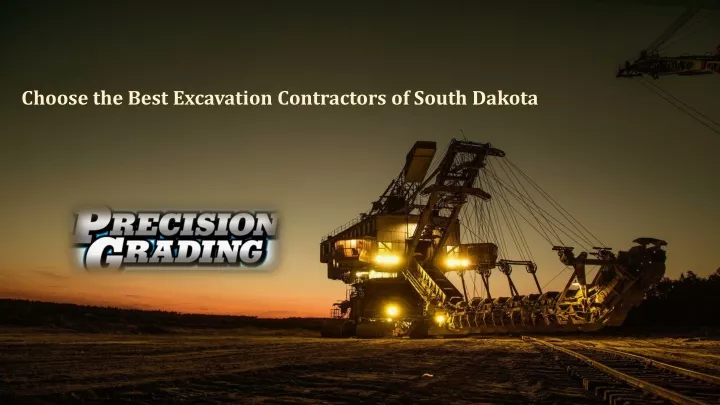 choose the best excavation contractors of south dakota