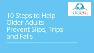 10 Steps to Help Older Adults Prevent Slips, Trips and Falls - No Place Like Home Care