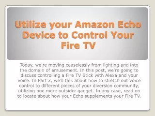 Utilize your Amazon Echo Device to Control Your Fire TV
