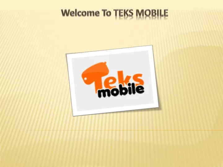 welcome to teks mobile