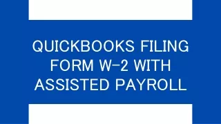 QuickBooks Filing Form W-2 with Assisted Payroll