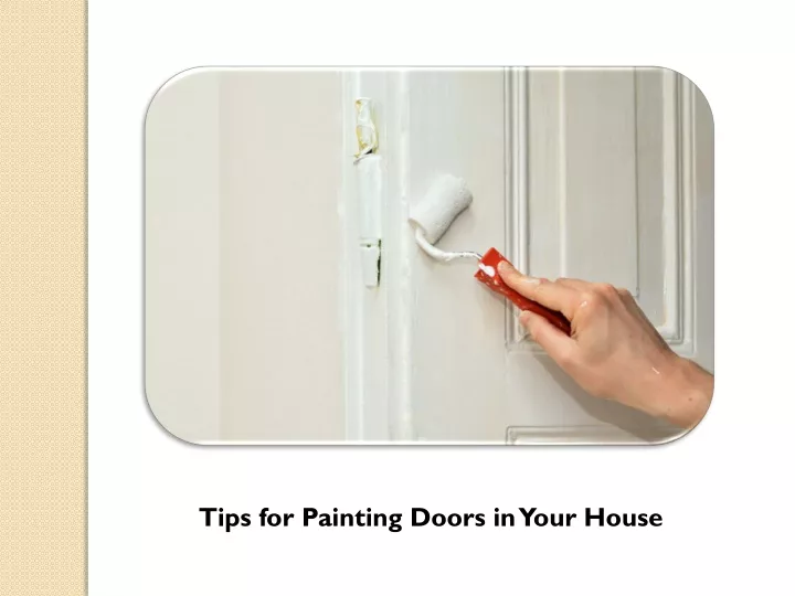 tips for painting doors in your house