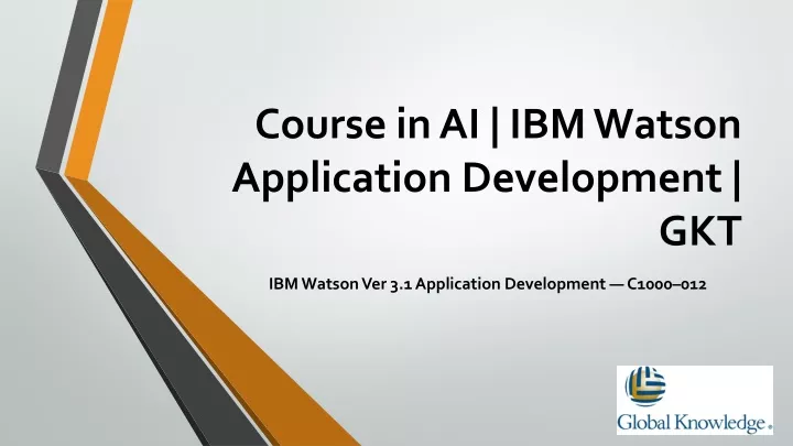 course in ai ibm watson application development gkt