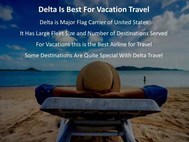 delta is best for vacation travel