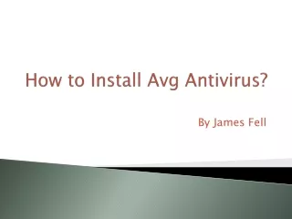 Install Avg Antivirus | Quick steps to Download & Install AVG