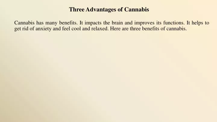 three advantages of cannabis