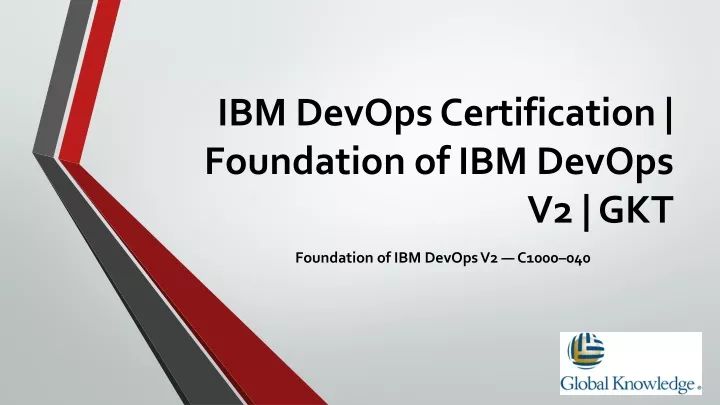 ibm devops certification foundation of ibm devops v2 gkt