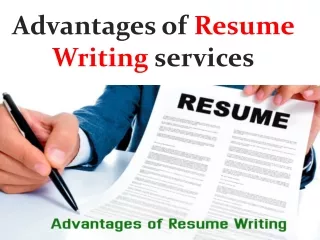 advantages of Resume Writing services