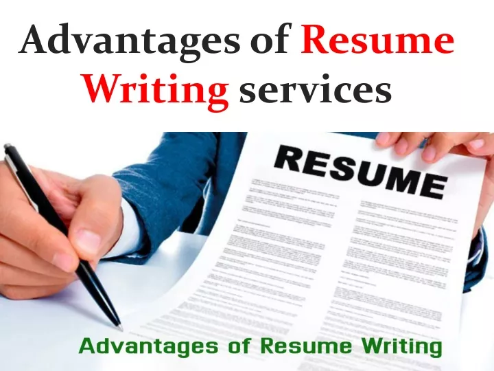 advantages of resume writing services
