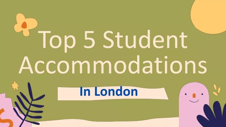 top 5 student accommodations