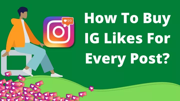 how to buy ig likes for every post