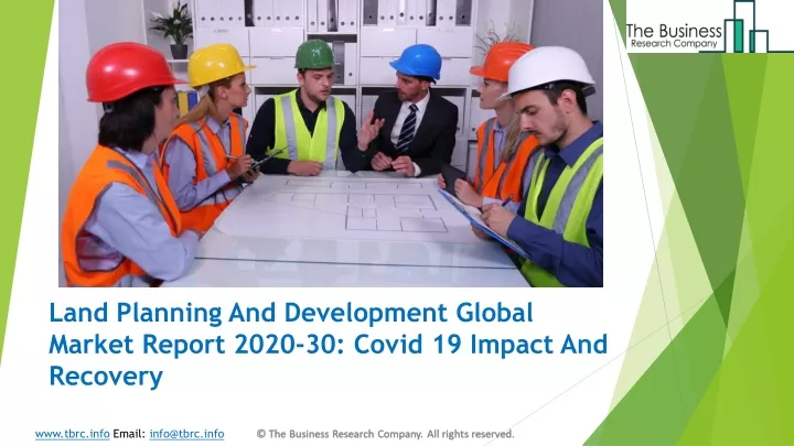 land planning and development global market report 2020 30 covid 19 impact and recovery