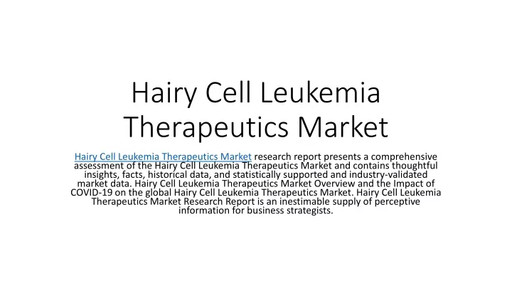 hairy cell leukemia therapeutics market