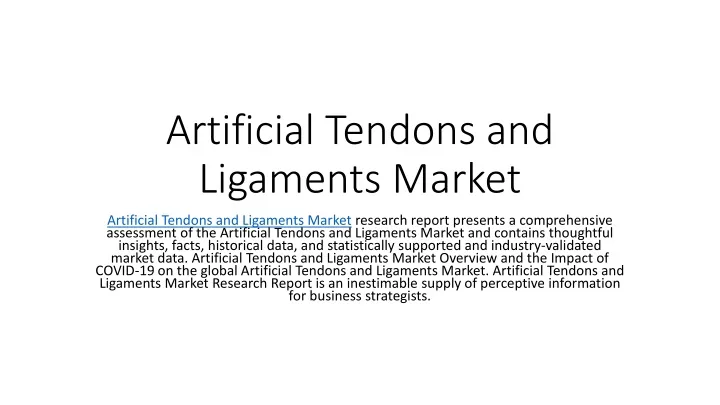 artificial tendons and ligaments market