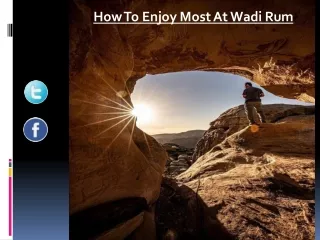 How To Enjoy Most At Wadi Rum