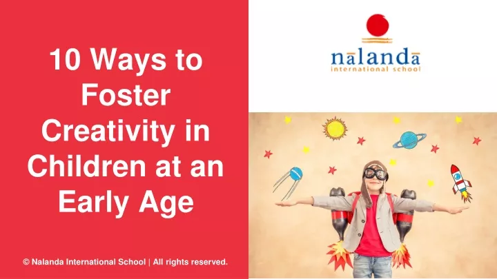 10 ways to foster creativity in children at an early age