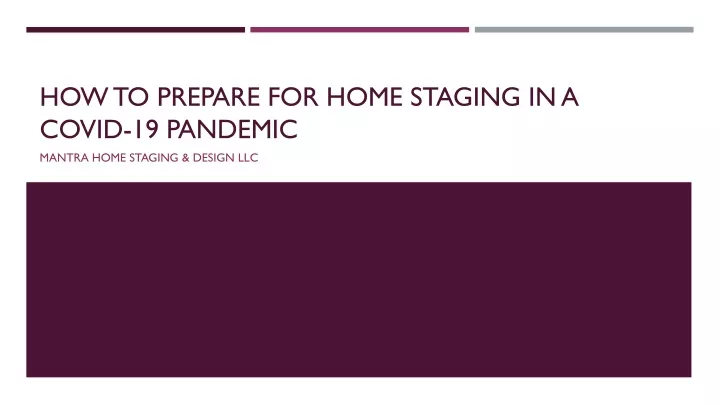 how to prepare for home staging in a covid 19 pandemic