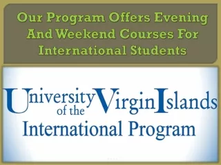 Our Program Offers Evening And Weekend Courses For International Students