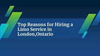 Hiring a Limo Service in London,Ontario