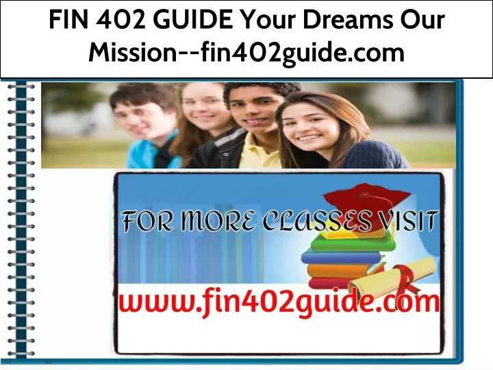 fin 402 guide your dreams our mission fin402guide