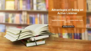 advantages of being an active listener
