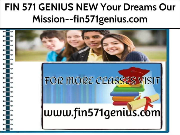 fin 571 genius new your dreams our mission