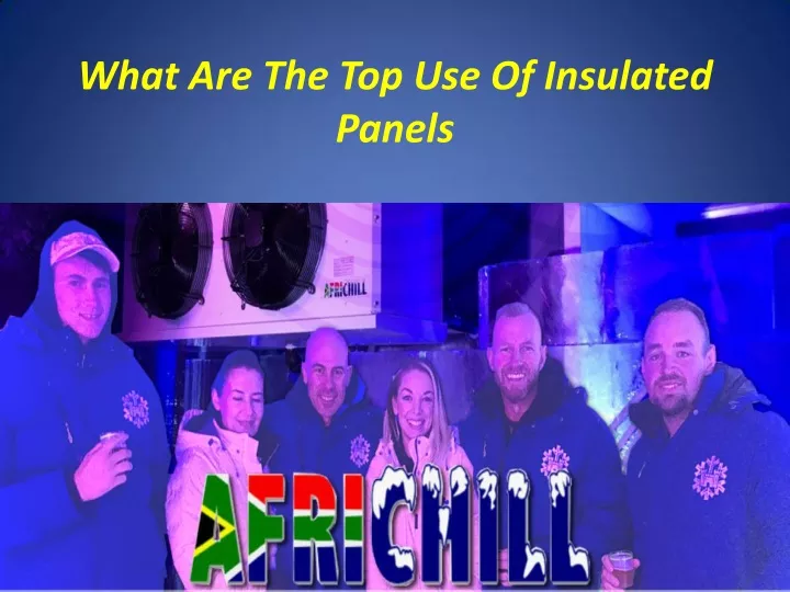 what are the top use of insulated panels