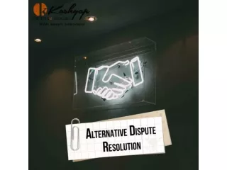 Common forum of Alternative Dispute Resolution (ADR)