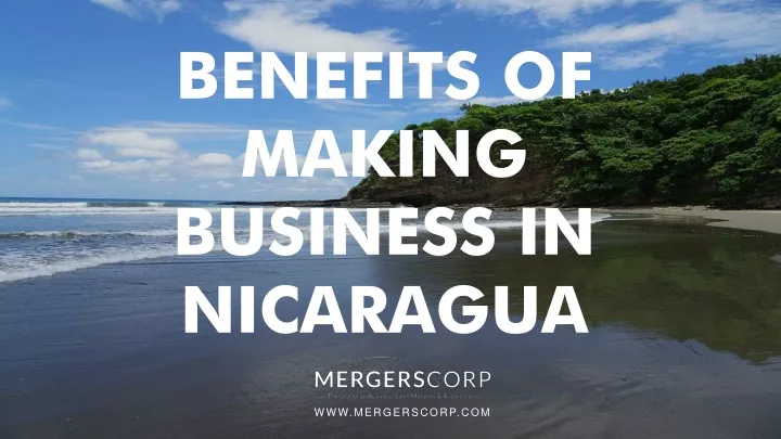 benefits of making business in nicaragua