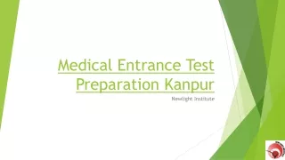 Medical Entrance Test Preparation Kanpur