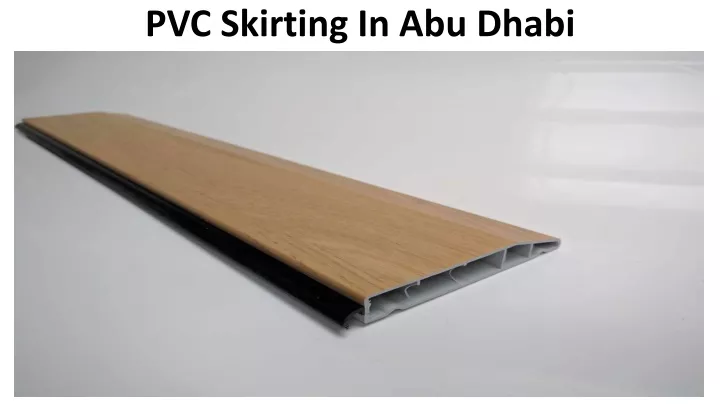 pvc skirting in abu dhabi