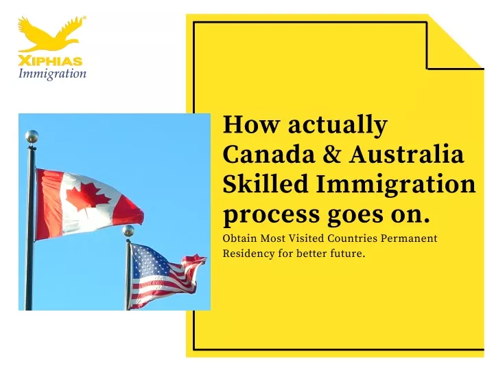 how actually canada australia skilled immigration