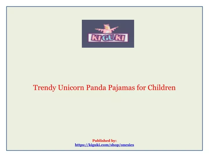 trendy unicorn panda pajamas for children published by https kiguki com shop onesies