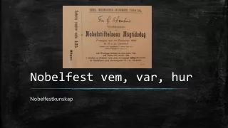 nobelfest vem var hur